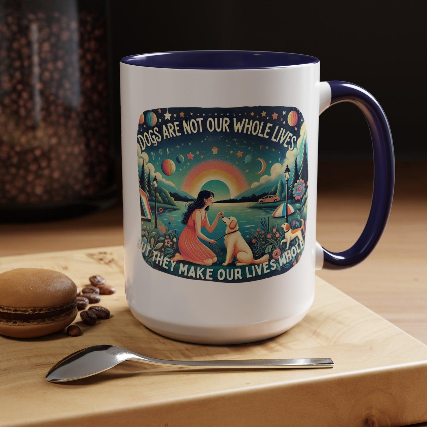 Dogs Make Our Life Whole Accent Coffee Mug πΎβ