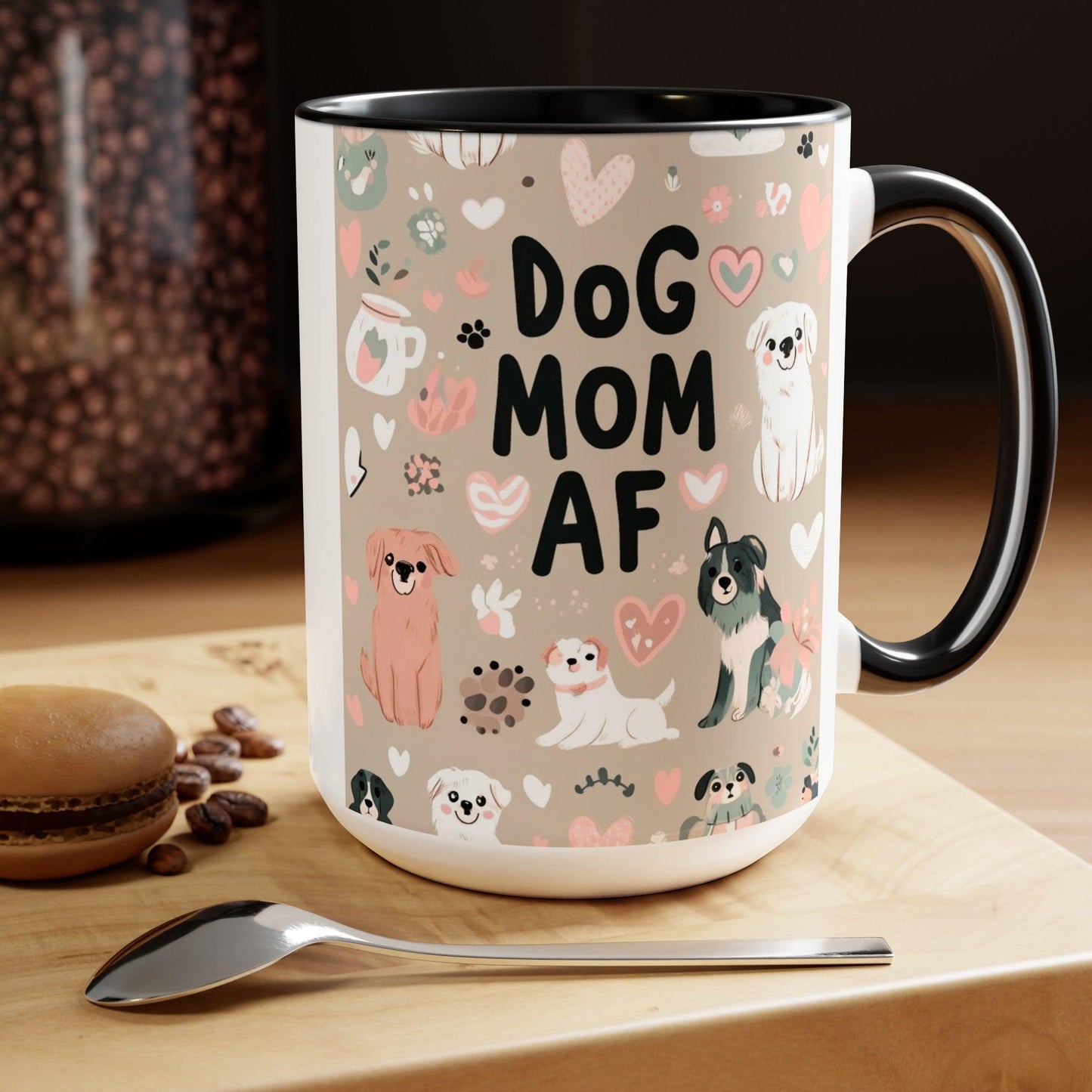 Dog Mom AF Coffee Mug ๐พโ (15oz)