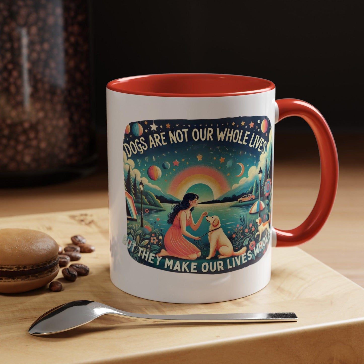 Dogs Make Our Life Whole Accent Coffee Mug πΎβ
