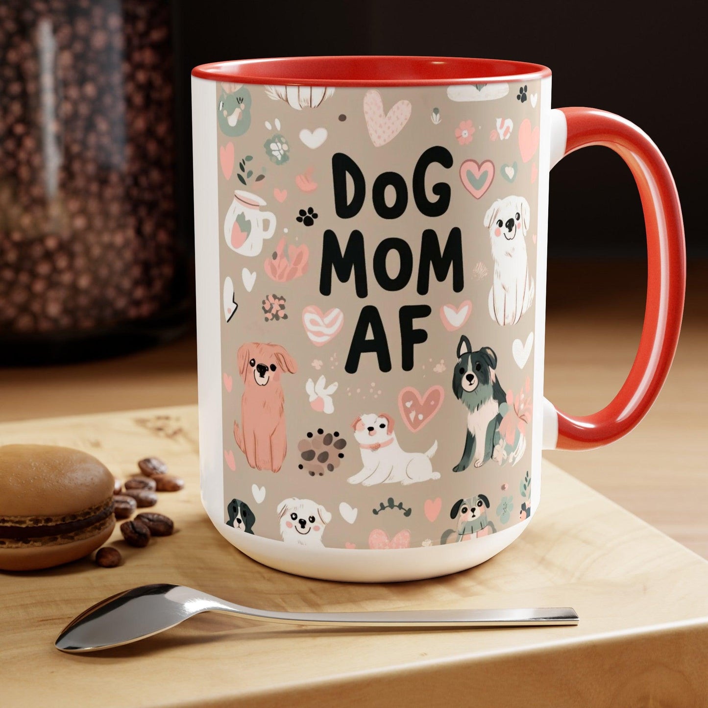 Dog Mom AF Coffee Mug ๐พโ (15oz)