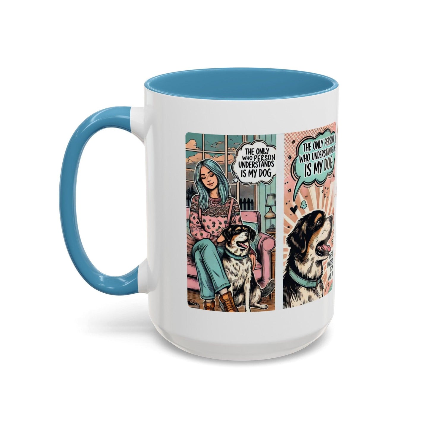 The Only Person Who Understands Me Accent Coffee Mug βπ€