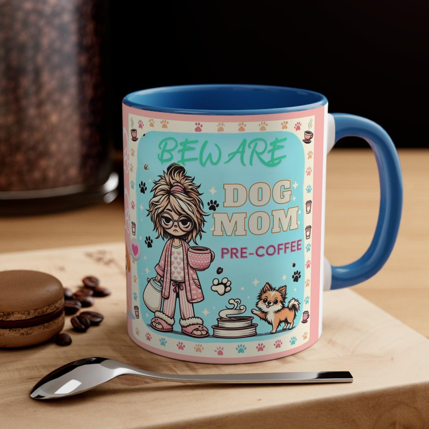 Beware Dog Mom Coffee Mug, 11oz