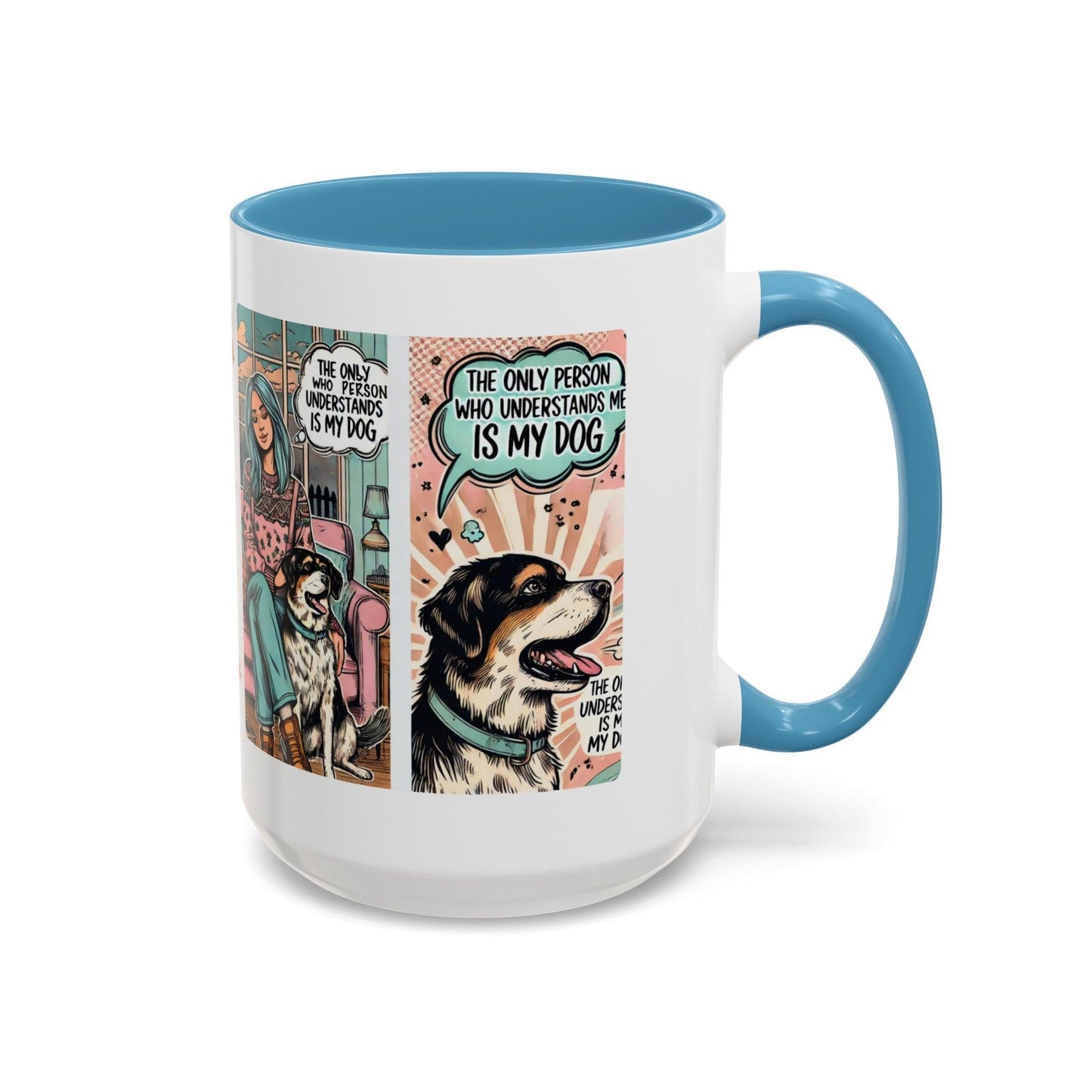 The Only Person Who Understands Me Accent Coffee Mug βπ€