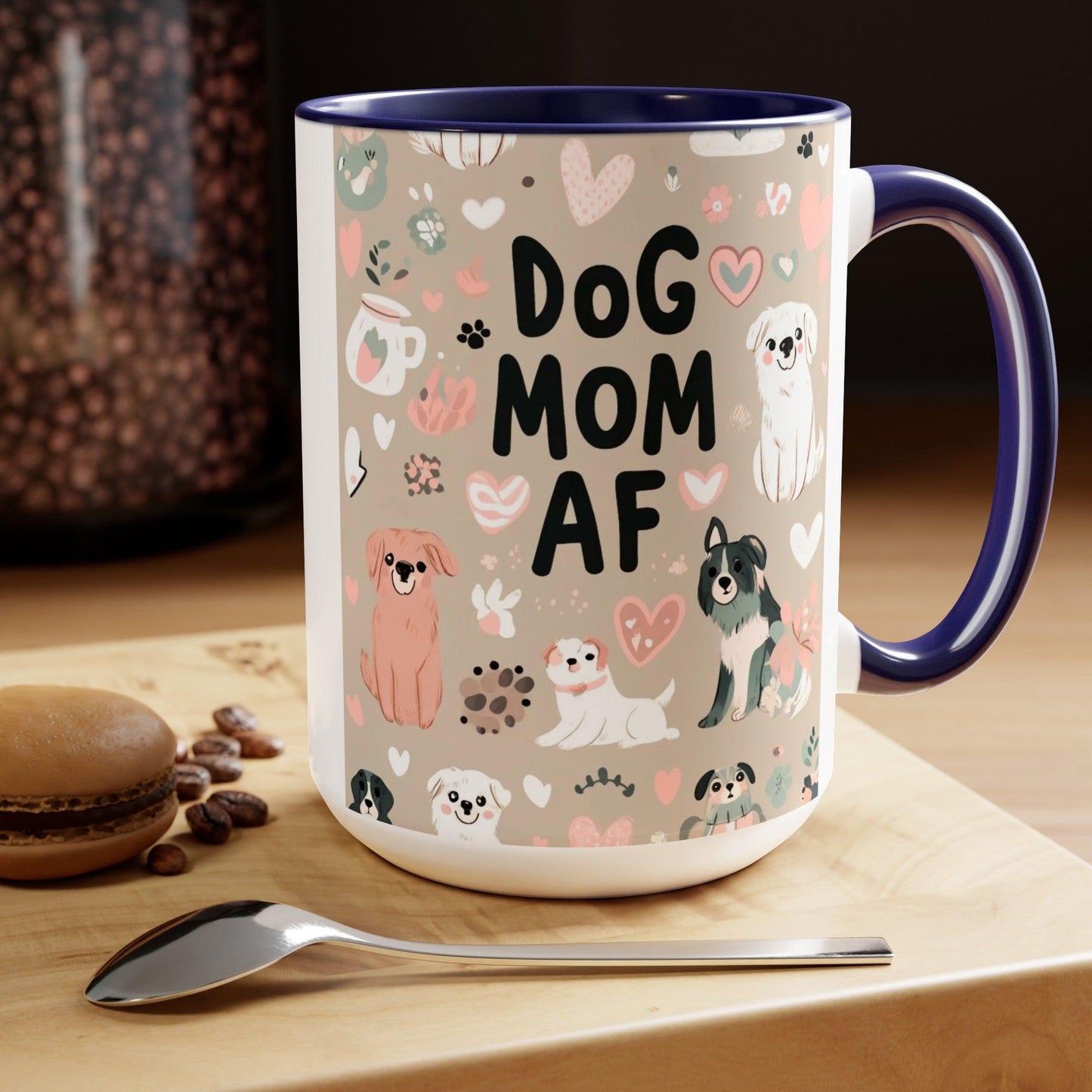 Dog Mom AF Coffee Mug ๐พโ (15oz)