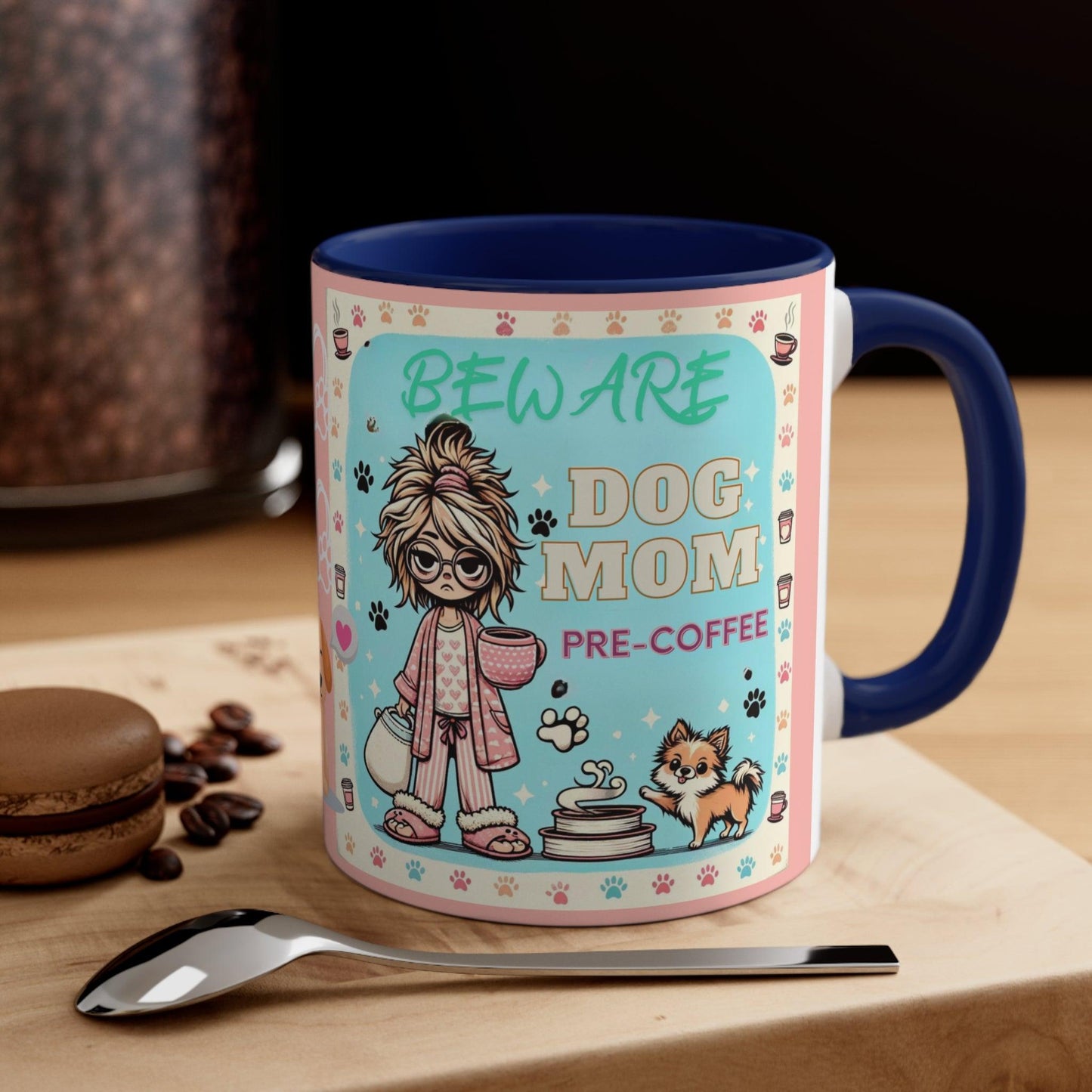 Beware Dog Mom Coffee Mug, 11oz